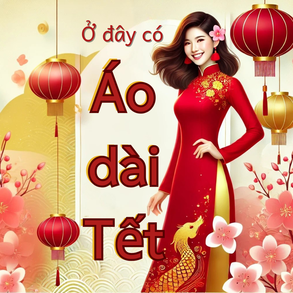 Áo Dài Tết - Tỏa Sáng Trong Mùa Xuân 2025